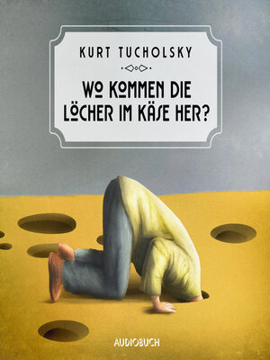 Wo kommen die Löcher im Käse her? - Audiobook